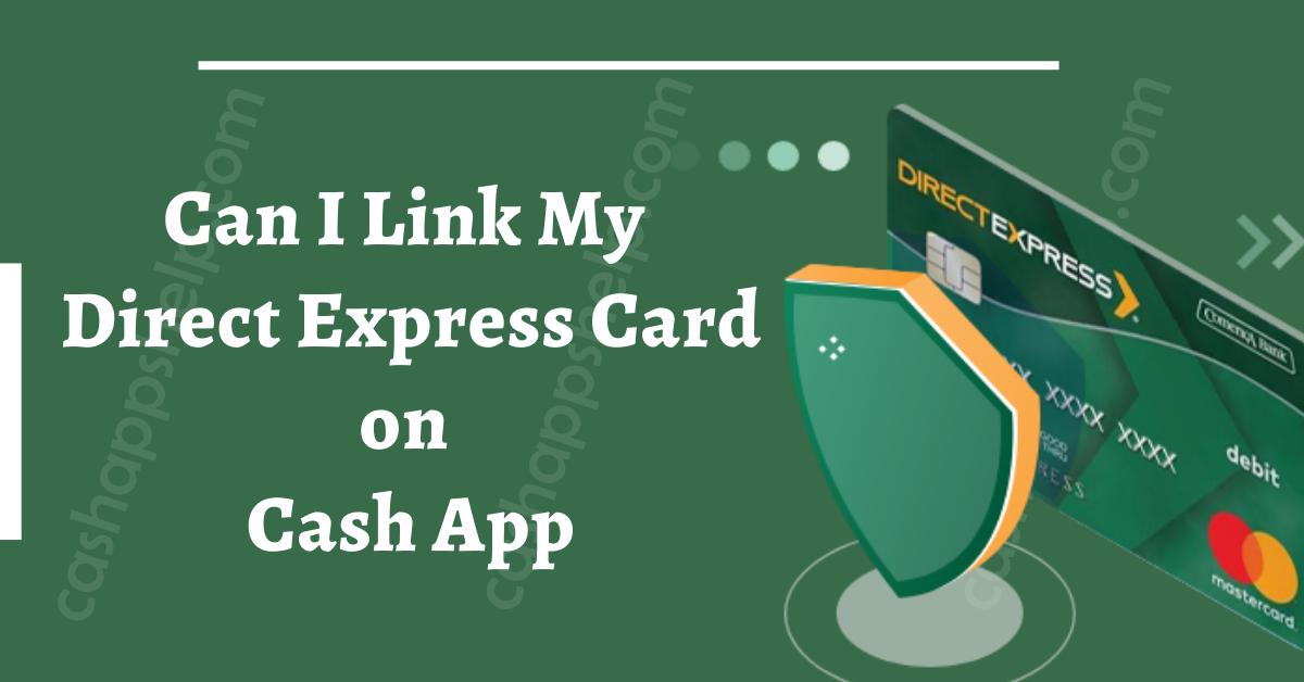 can i link my direct express card to cash app